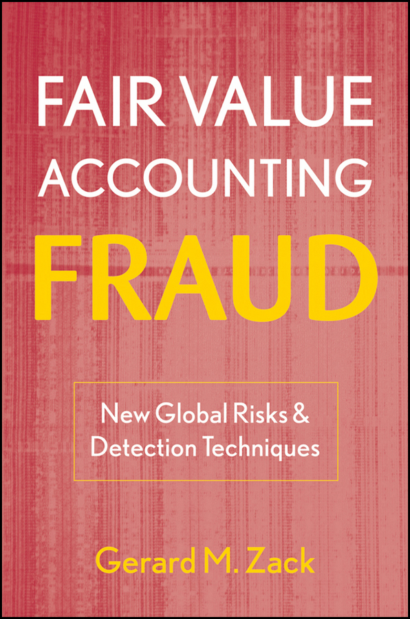 Обложка книги «Fair Value Accounting Fraud»