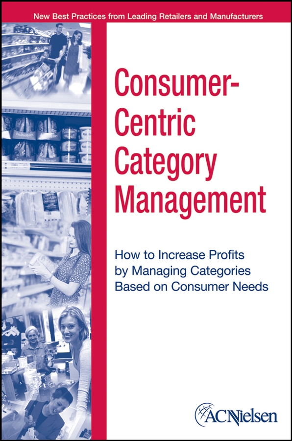 Обложка книги «Consumer-Centric Category Management»