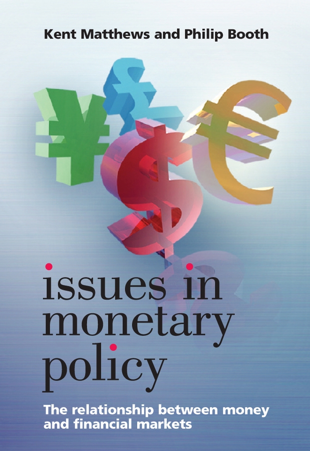 Обложка книги «Issues in Monetary Policy»