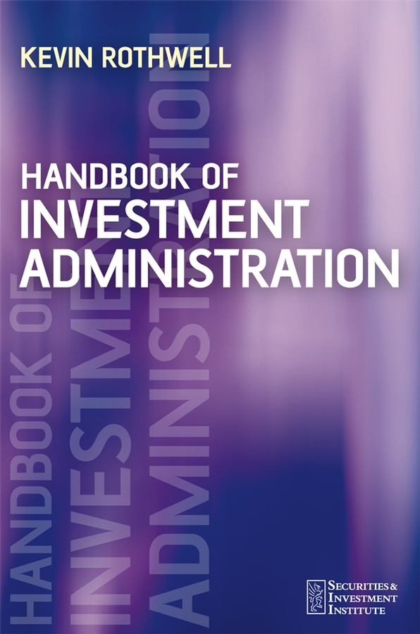 Обложка книги «Handbook of Investment Administration»