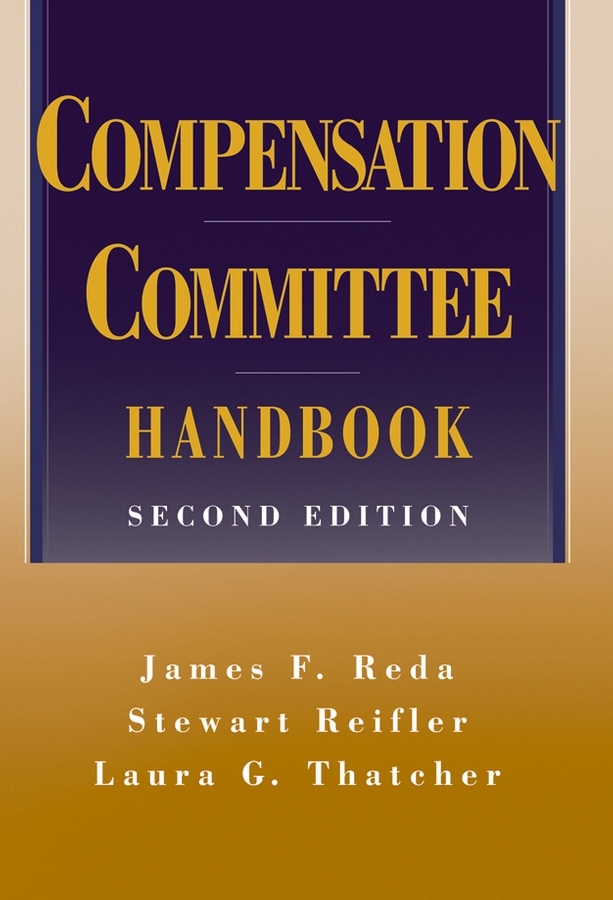 Обложка книги «Compensation Committee Handbook»