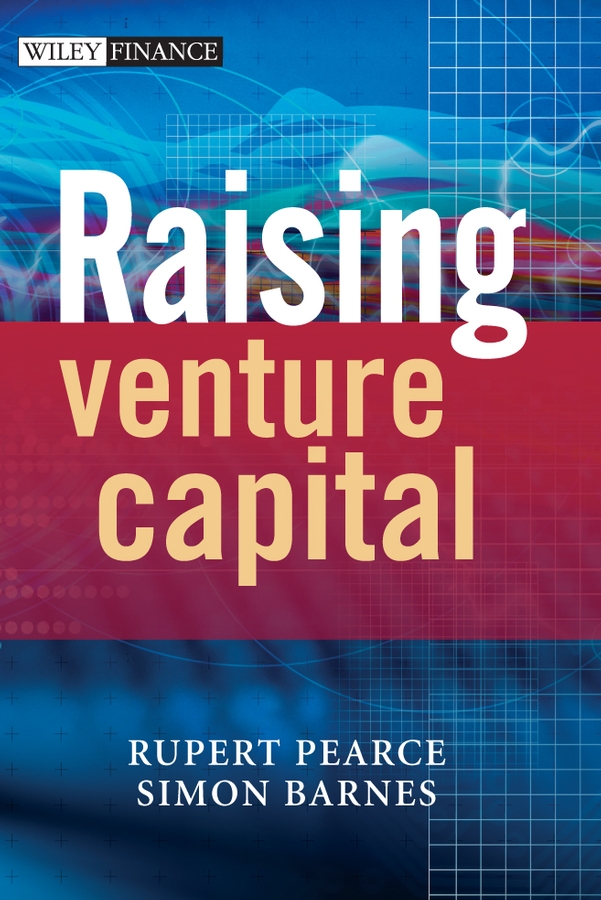 Обложка книги «Raising Venture Capital»