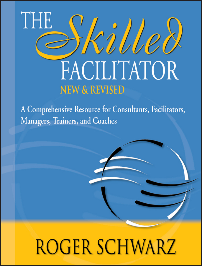 Обложка книги «The Skilled Facilitator»