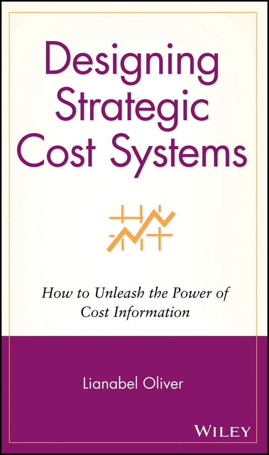 Обложка книги «Designing Strategic Cost Systems»