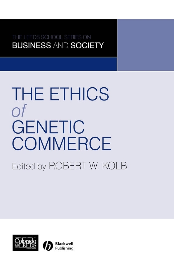 Обложка книги «The Ethics of Genetic Commerce»