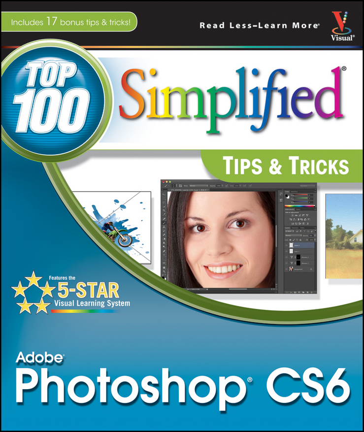 Обложка книги «Adobe Photoshop CS6 Top 100 Simplified Tips and Tricks»