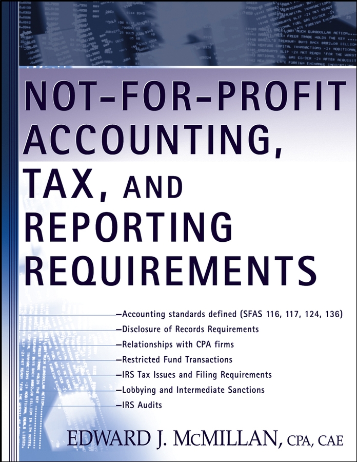 Обложка книги «Not-for-Profit Accounting, Tax, and Reporting Requirements»