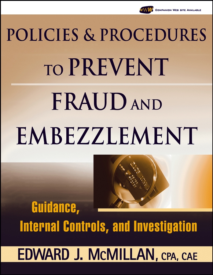 Обложка книги «Policies and Procedures to Prevent Fraud and Embezzlement»