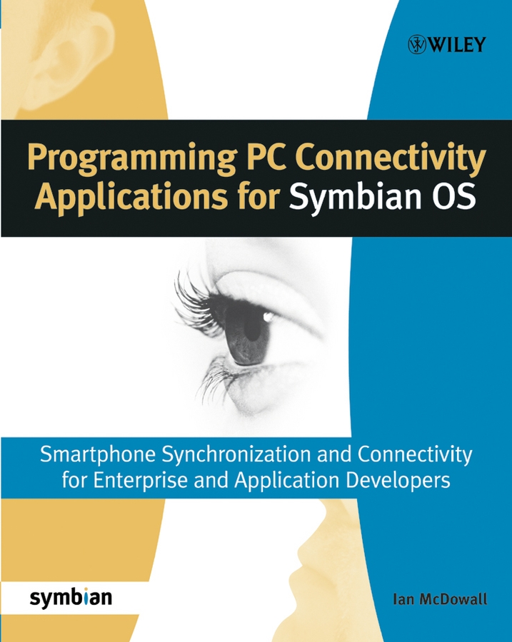 Обложка книги «Programming PC Connectivity Applications for Symbian OS»