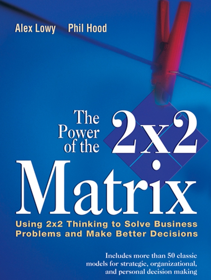Обложка книги «The Power of the 2 x 2 Matrix»