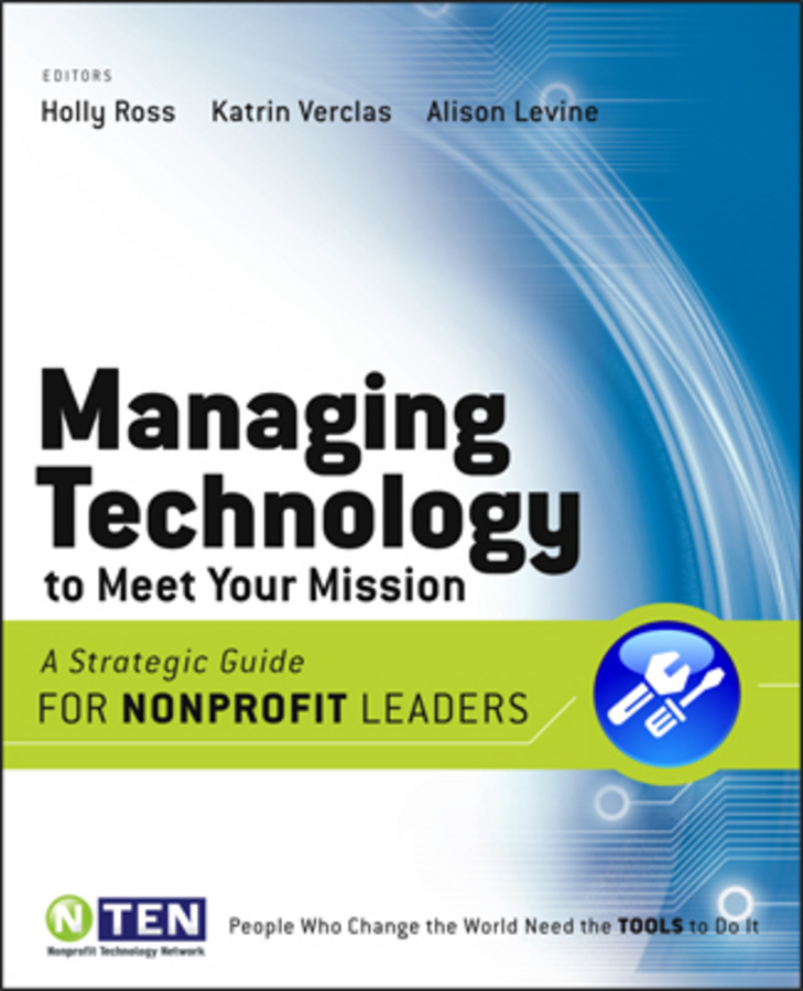 Обложка книги «Managing Technology to Meet Your Mission»