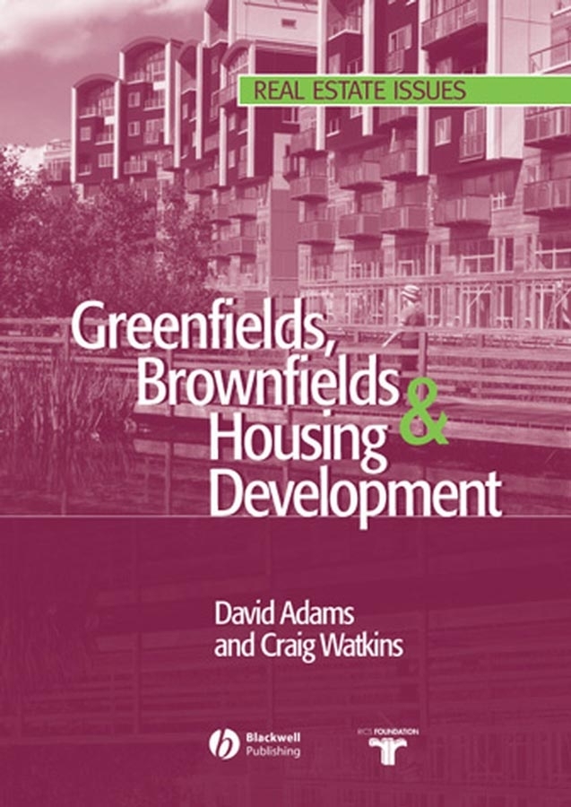 Обложка книги «Greenfields, Brownfields and Housing Development»