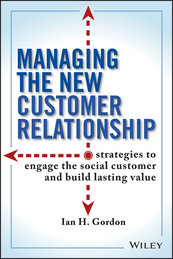 Обложка книги «Managing the New Customer Relationship»