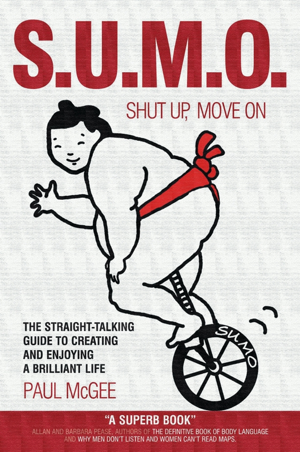 Обложка книги «SUMO (Shut Up, Move On)»
