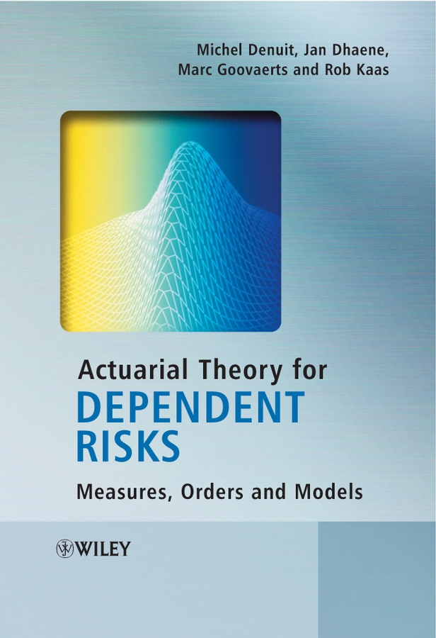 Обложка книги «Actuarial Theory for Dependent Risks»