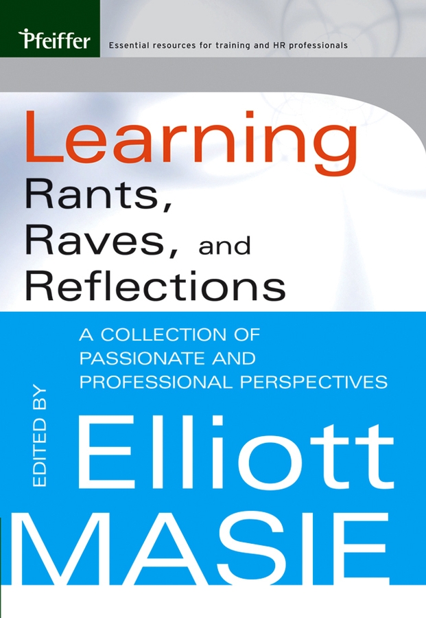 Обложка книги «Learning Rants, Raves, and Reflections»