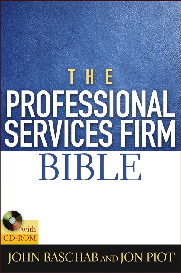 Обложка книги «The Professional Services Firm Bible»