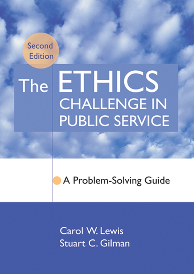 Обложка книги «The Ethics Challenge in Public Service»