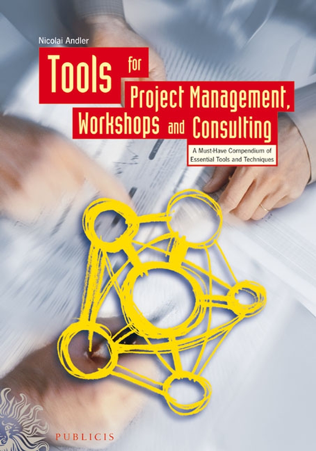 Обложка книги «Tools for Project Management, Workshops and Consulting»