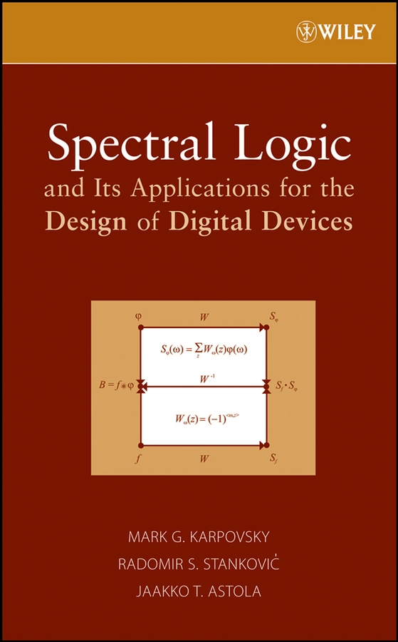 Обложка книги «Spectral Logic and Its Applications for the Design of Digital Devices»
