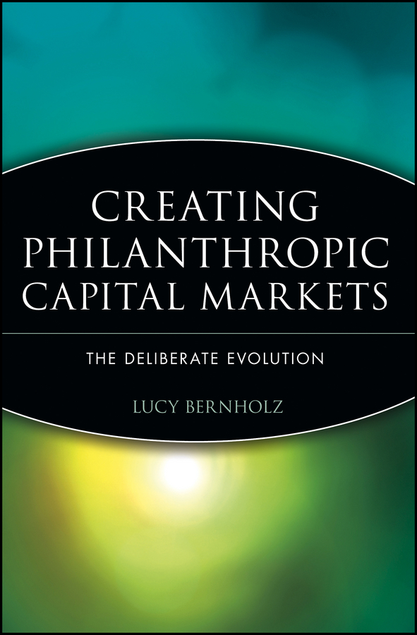 Обложка книги «Creating Philanthropic Capital Markets»
