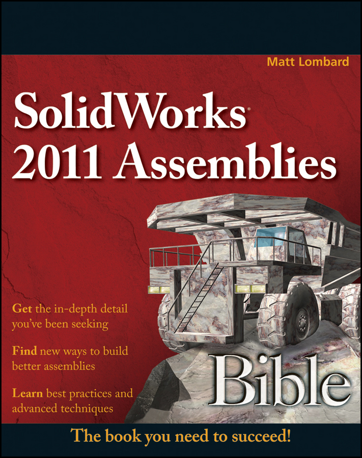 Обложка книги «SolidWorks 2011 Assemblies Bible»
