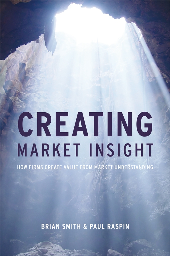 Обложка книги «Creating Market Insight»