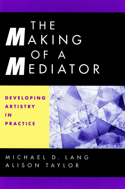 Обложка книги «The Making of a Mediator»