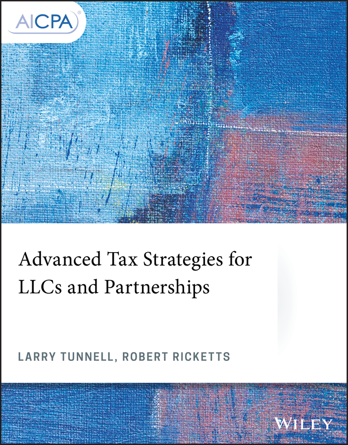 Обложка книги «Advanced Tax Strategies for LLCs and Partnerships»