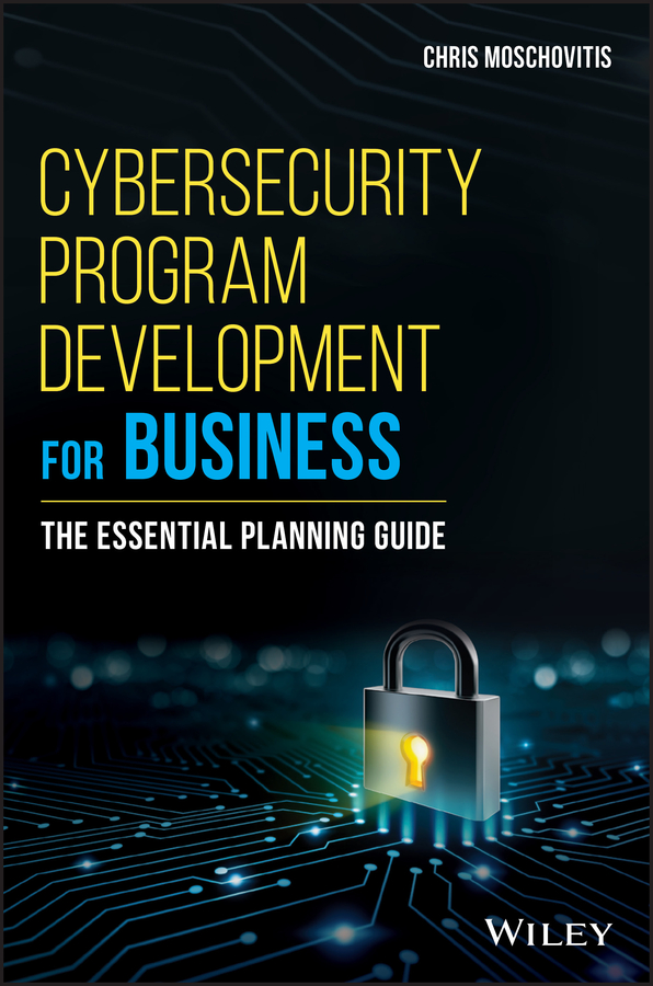 Обложка книги «Cybersecurity Program Development for Business»