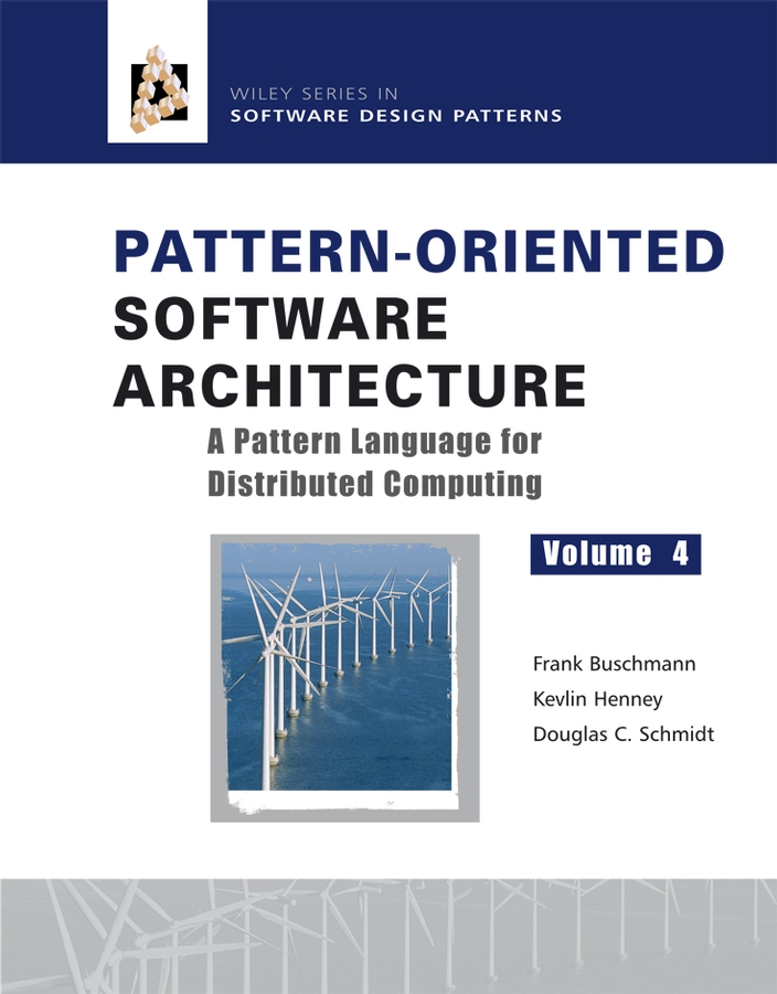 Обложка книги «Pattern-Oriented Software Architecture, A Pattern Language for Distributed Computing»