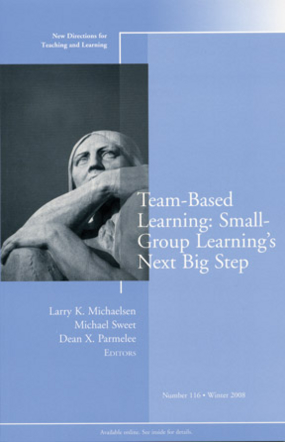 Обложка книги «Team-Based Learning: Small Group Learning's Next Big Step»