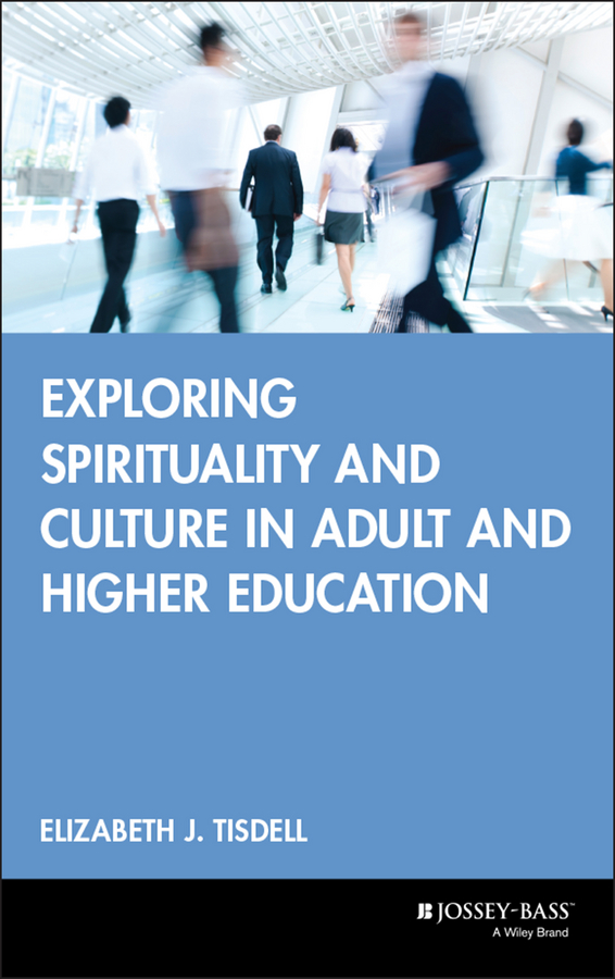 Обложка книги «Exploring Spirituality and Culture in Adult and Higher Education»