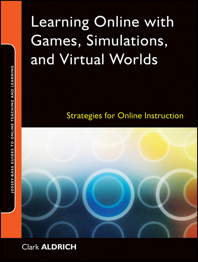 Обложка книги «Learning Online with Games, Simulations, and Virtual Worlds»