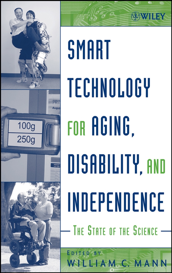 Обложка книги «Smart Technology for Aging, Disability, and Independence»