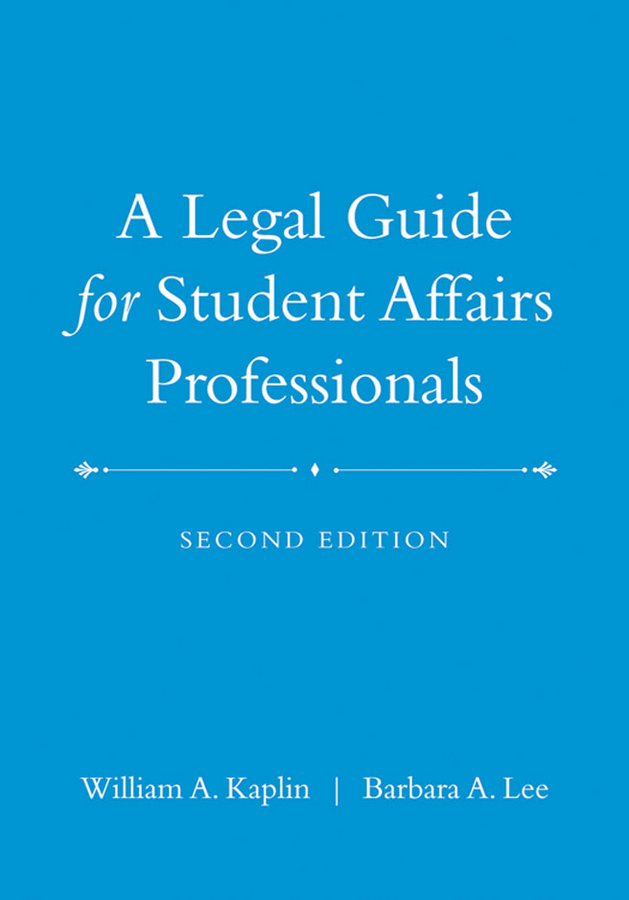 Обложка книги «A Legal Guide for Student Affairs Professionals»