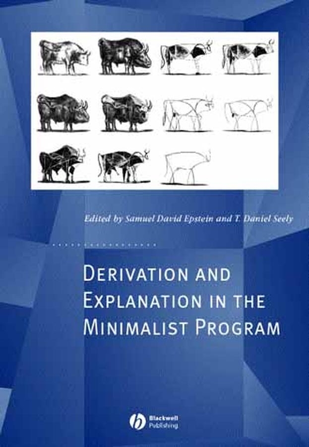 Обложка книги «Derivation and Explanation in the Minimalist Program»