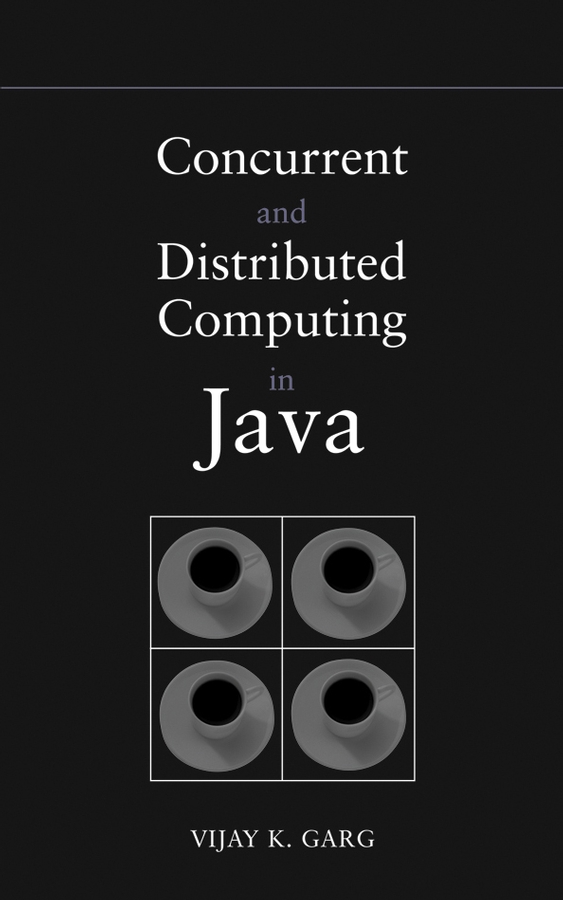 Обложка книги «Concurrent and Distributed Computing in Java»