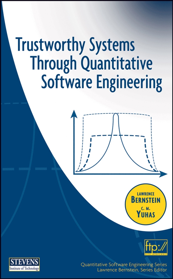 Обложка книги «Trustworthy Systems Through Quantitative Software Engineering»