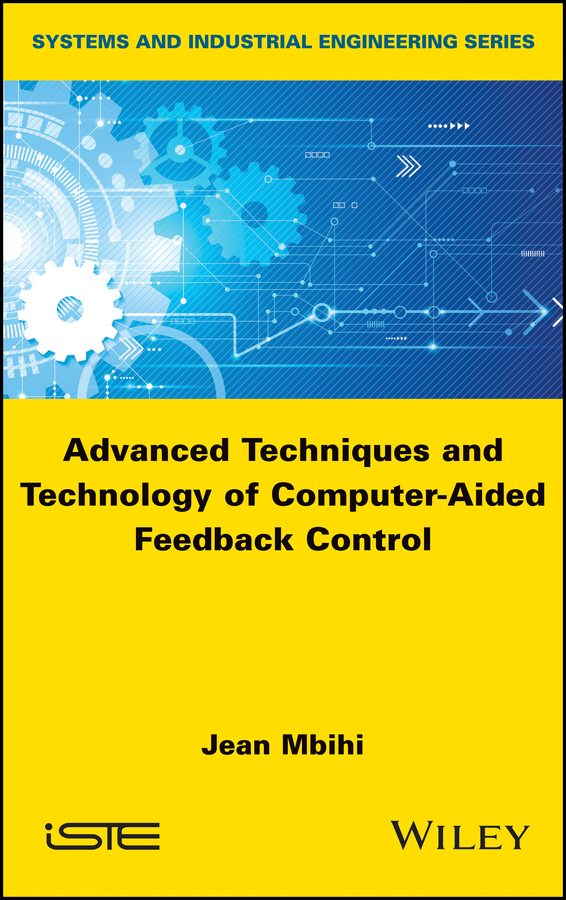 Обложка книги «Advanced Techniques and Technology of Computer-Aided Feedback Control»