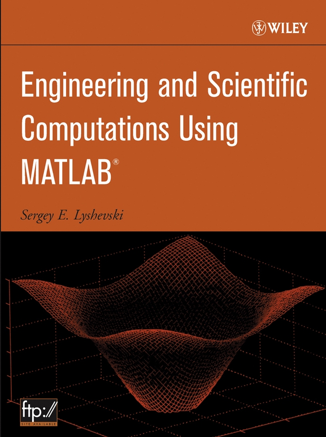 Обложка книги «Engineering and Scientific Computations Using MATLAB»