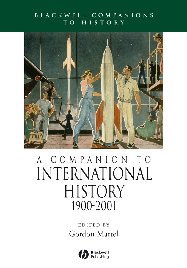 Обложка книги «A Companion to International History 1900 - 2001»