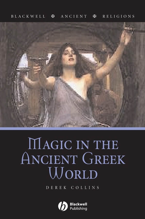 Обложка книги «Magic in the Ancient Greek World»