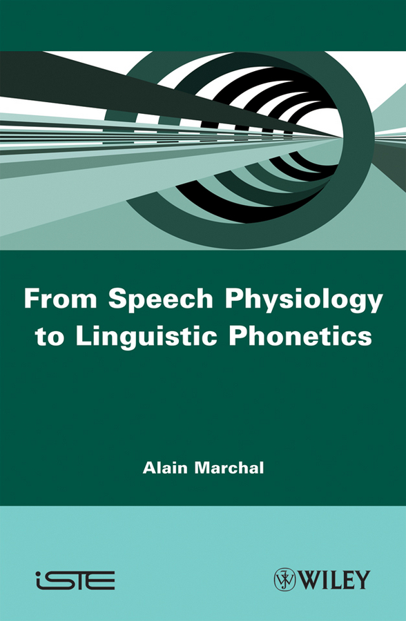 Обложка книги «From Speech Physiology to Linguistic Phonetics»