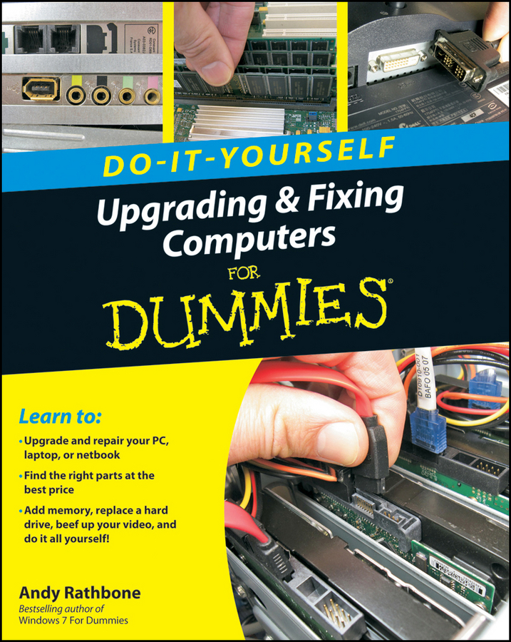 Обложка книги «Upgrading and Fixing Computers Do-it-Yourself For Dummies»