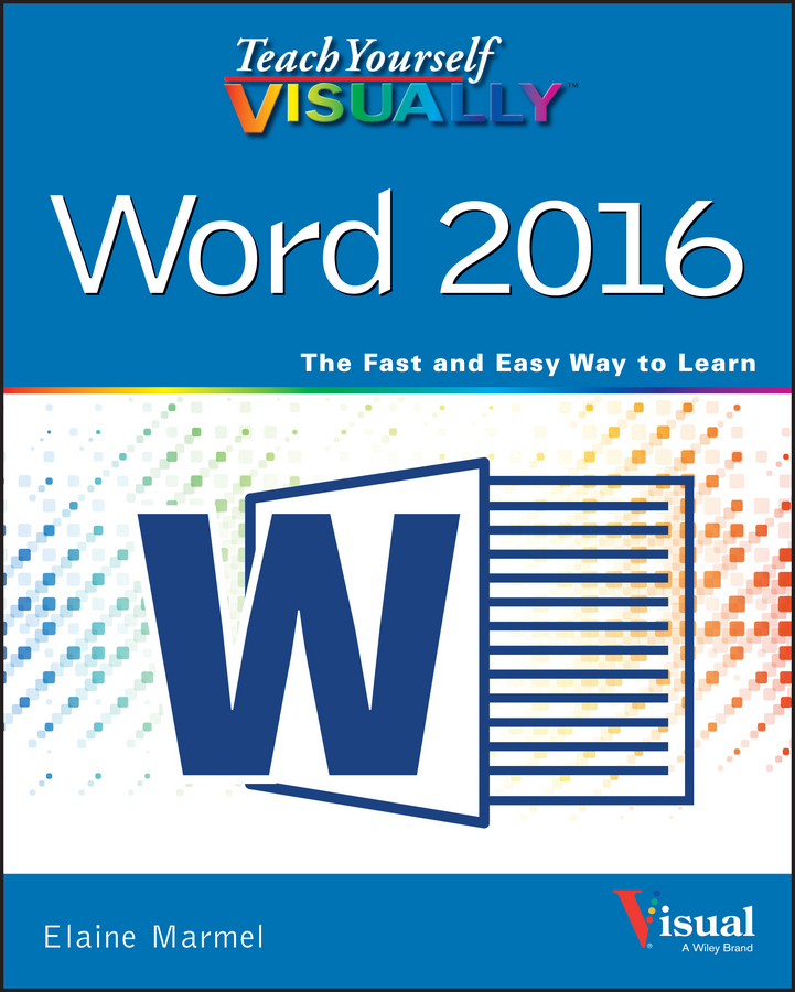Обложка книги «Teach Yourself VISUALLY Word 2016»