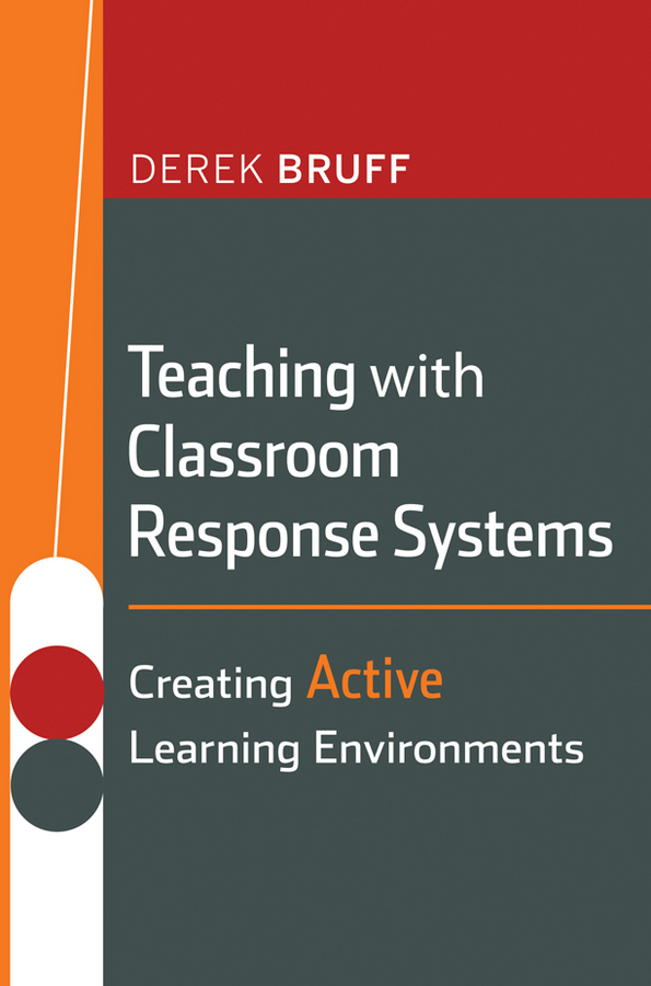 Обложка книги «Teaching with Classroom Response Systems»
