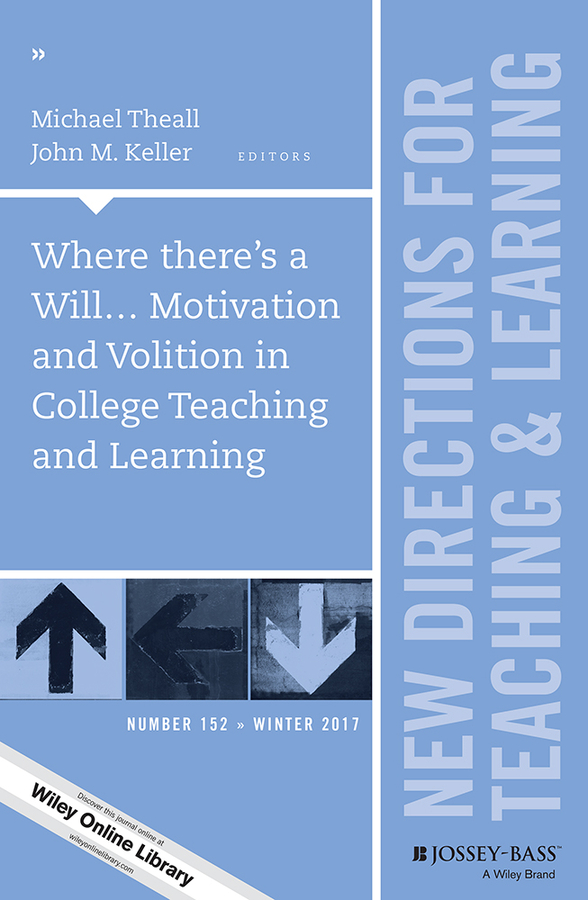 Обложка книги «Where there's a Will... Motivation and Volition in College Teaching and Learning»