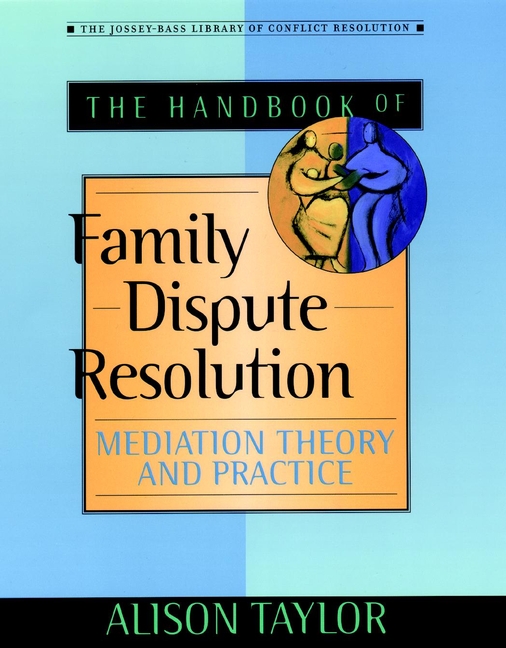 Обложка книги «The Handbook of Family Dispute Resolution»