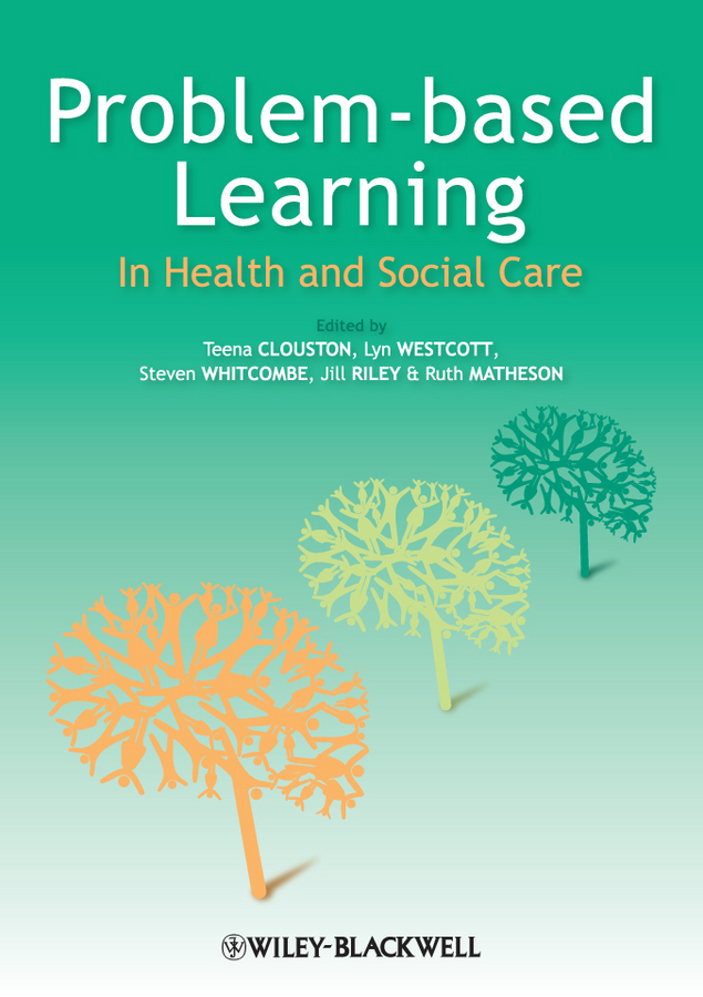 Обложка книги «Problem Based Learning in Health and Social Care»